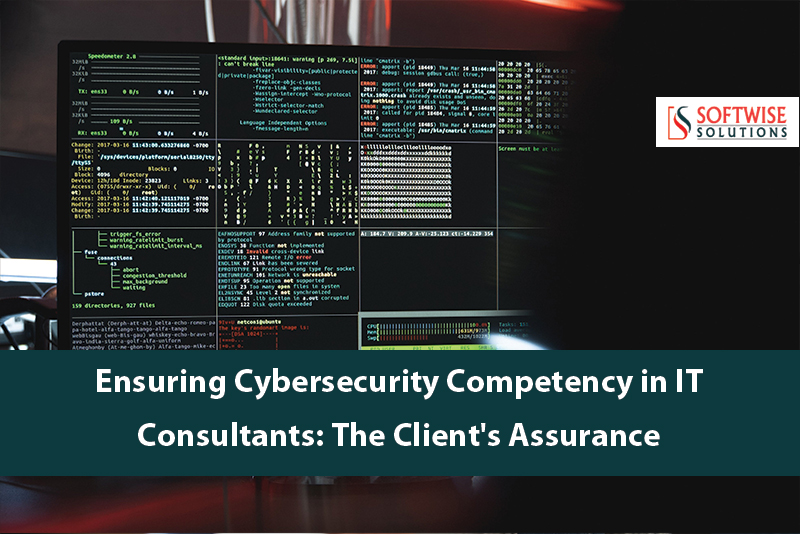 Ensuring Cybersecurity Competency in IT Consultants: The Client's Assurance